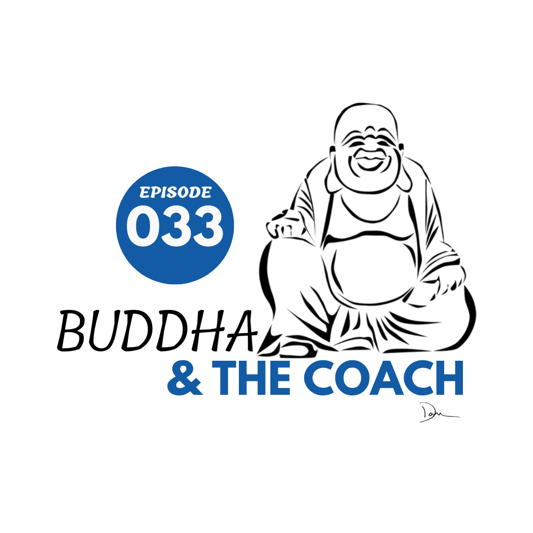 Buddha & The Coach